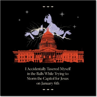 jan 6, jan 6er, with jesus, parody t, january 6th, january 6th insurrection Posters and Art